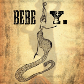 Y. (Deluxe Versión) - Bebe