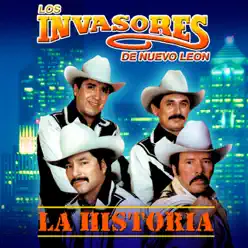 La Historia - Los Invasores de Nuevo León