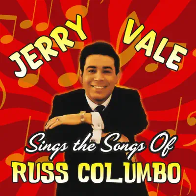 Jerry Vale Sings the Songs of Russ Columbo - Jerry Vale