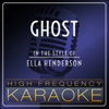 Ghost (Karaoke Version) - High Frequency Karaoke