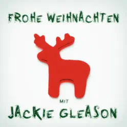Frohe Weihnachten mit Jackie Gleason - Jackie Gleason