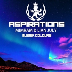Mimram & Lian July - Aspirations
