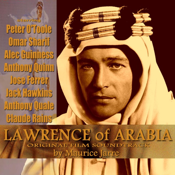 Lawrence of Arabia (Original Film Soundtrack)