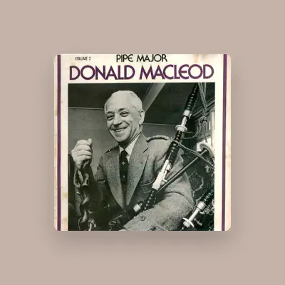 Listen to Donald MacLeod, watch music videos, read bio, see tour dates & more!