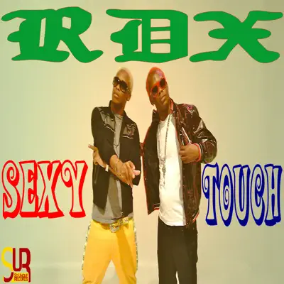 Sexy Touch - Single - RDX