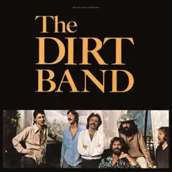 Dirt Band - Nitty Gritty Dirt Band