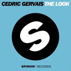 The Look - Single - Cedric Gervais The Look - Single - Cedric Gervais