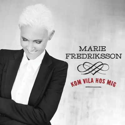 Kom vila hos mig - Single - Marie Fredriksson