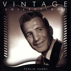 Vintage Collections: Ferlin Husky - Ferlin Husky