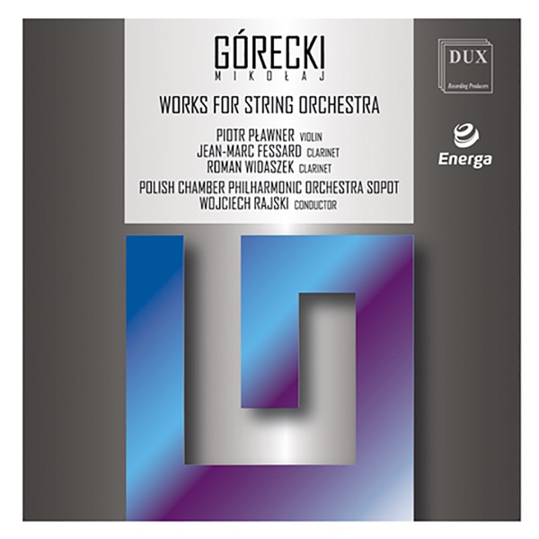 Mikołaj Górecki: Works for String Orchestra