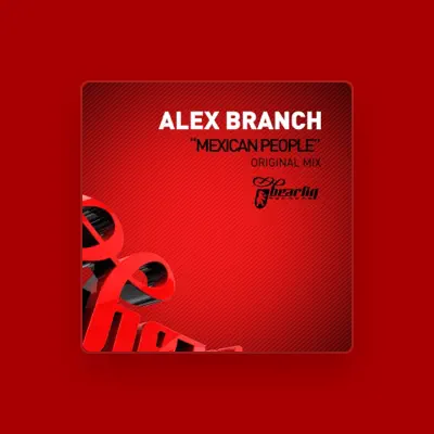 Listen to Alex Branch, watch music videos, read bio, see tour dates & more!