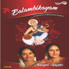 Balambikayam - Ranjani - Gayatri
