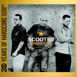 Sheffield (20 Years of Hardcore) [Expanded Edition] - Scooter