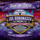 Tour De Force: Live In London - Royal Albert Hall - Joe Bonamassa