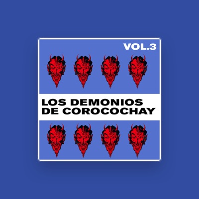 Listen to Los Demonios de Corocochay, watch music videos, read bio, see tour dates & more!