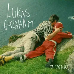 7 Years - Single - Lukas Graham