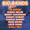 Big Bands Era: 20 Éxitos