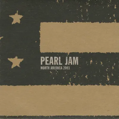 Irvine, CA 3-June-2003 (Live) - Pearl Jam