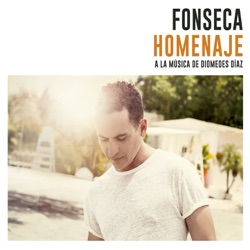 Fonseca - Homenaje Al Maestro (feat. Álvaro López)