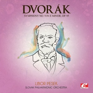 Dvořák: Symphony No. 9 in E Minor, Op. 95 "New World Symphony" (Remastered)