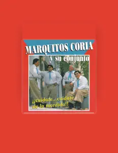 Listen to Marquitos Coria y Su Conjunto, watch music videos, read bio, see tour dates & more!