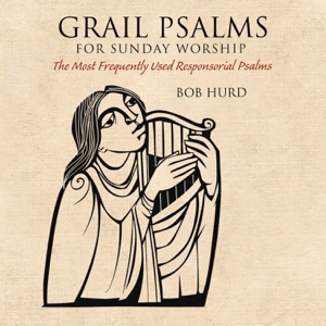 Grail Psalms for Sunday Worship