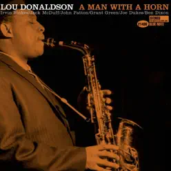 A Man With a Horn - Lou Donaldson A Man With a Horn - Lou Donaldson