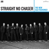 Straight No Chaser - Take Me to Church