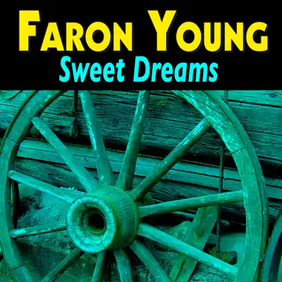 Sweet Dreams - Faron Young