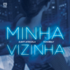 Minha Vizinha (feat. Tchoboly) - Djeff Afrozila