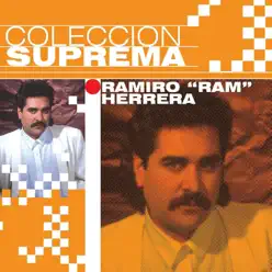 Colección Suprema: Ram Herrera - Ram Herrera Colección Suprema: Ram Herrera - Ram Herrera