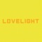 Lovelight (Kurd Maverick Vocal) - Robbie Williams lyrics