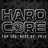 Hardcore Top 100 Best Of 2015 - Various Artists