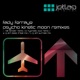 Psycho Kinetic Moon Remixes