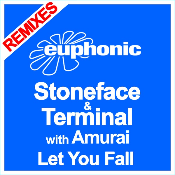 Let You Fall (Remixes) [with Amurai] - Single