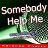 Somebody Help Me (Originally Performed By Sunrise Avenue) - Single