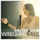 Wrecking Ball feat Kylee Single