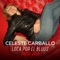 Mi Querido Coronel Pringles (feat. Nito Mestre) - Celeste Carballo lyrics