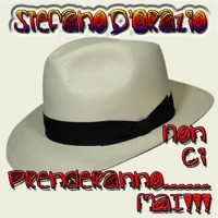 Non ci prederanno... mai! - Stefano D'Orazio