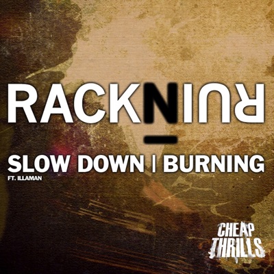Slow Down / Burning (Illaman) - Single