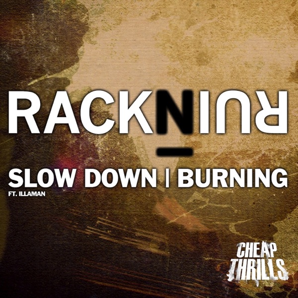 Slow Down / Burning (Illaman) - Single