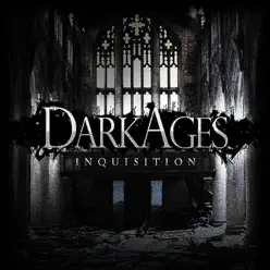 Inquisition - Dark Ages Inquisition - Dark Ages