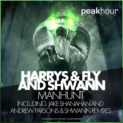 Listen to Manhunt - Single by Harrys & Fly, Shwann