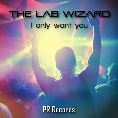 I Only Want You - EP