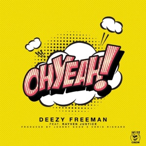 Oh Yeah! (feat. Rayven Justice)