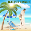 Jazzy Sunday - Ralph Conde