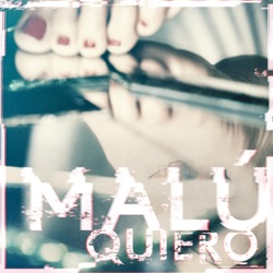Malú - Quiero