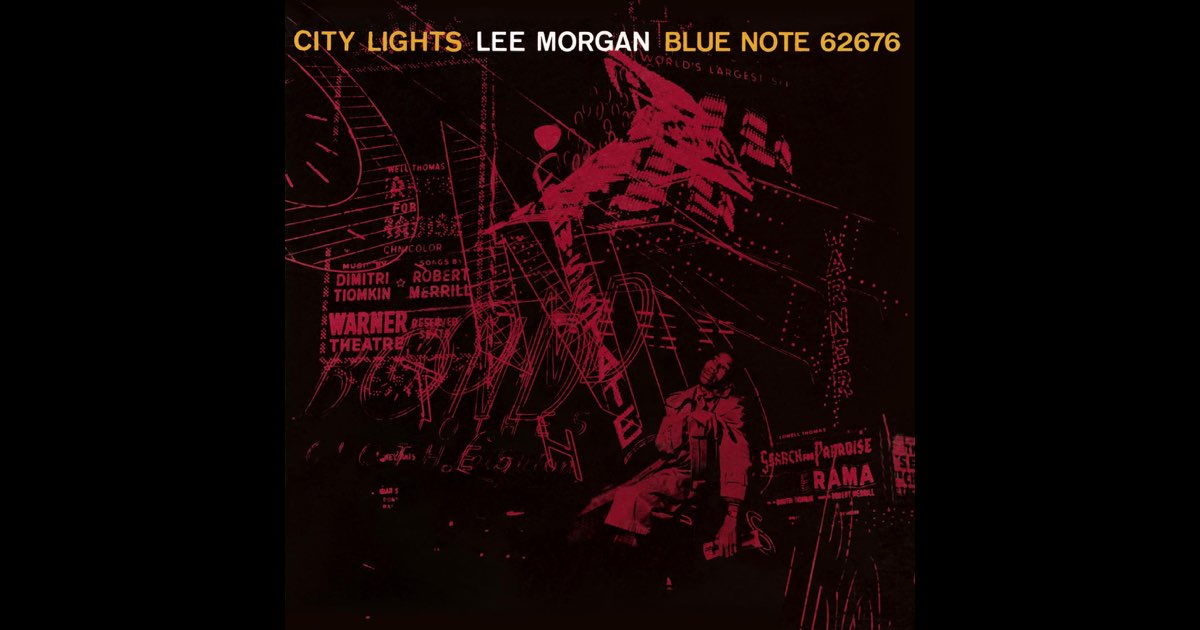 City Lights - Album by Lee Morgan - Apple Music