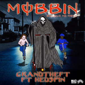Mobbin (feat. Hedspin) / Give Me More - Single