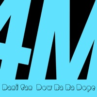 Dow Ba Ba Dope - Single - Dani San